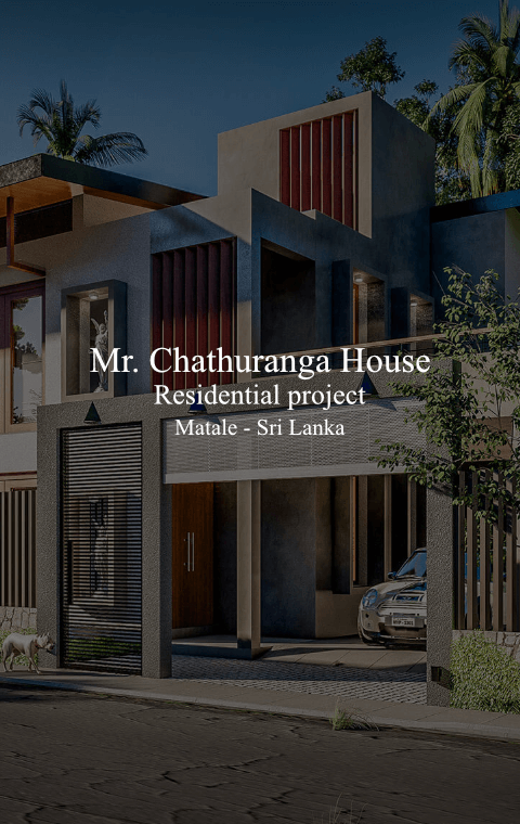 Mr.Chathuranga House